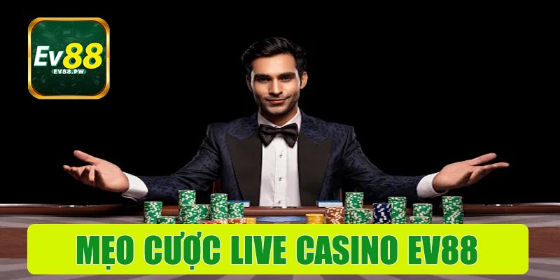 69VN bật mí mẹo cược Live Casino EV88