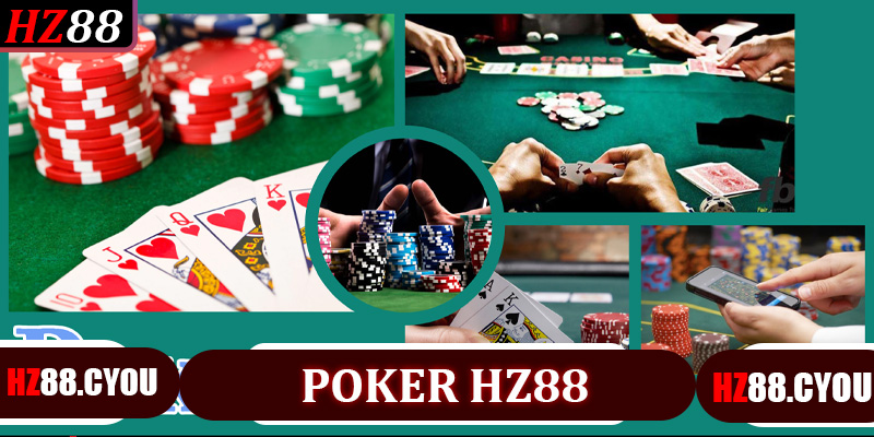 Poker Hz88 - Trò chơi bài may mắn và chiến thuật